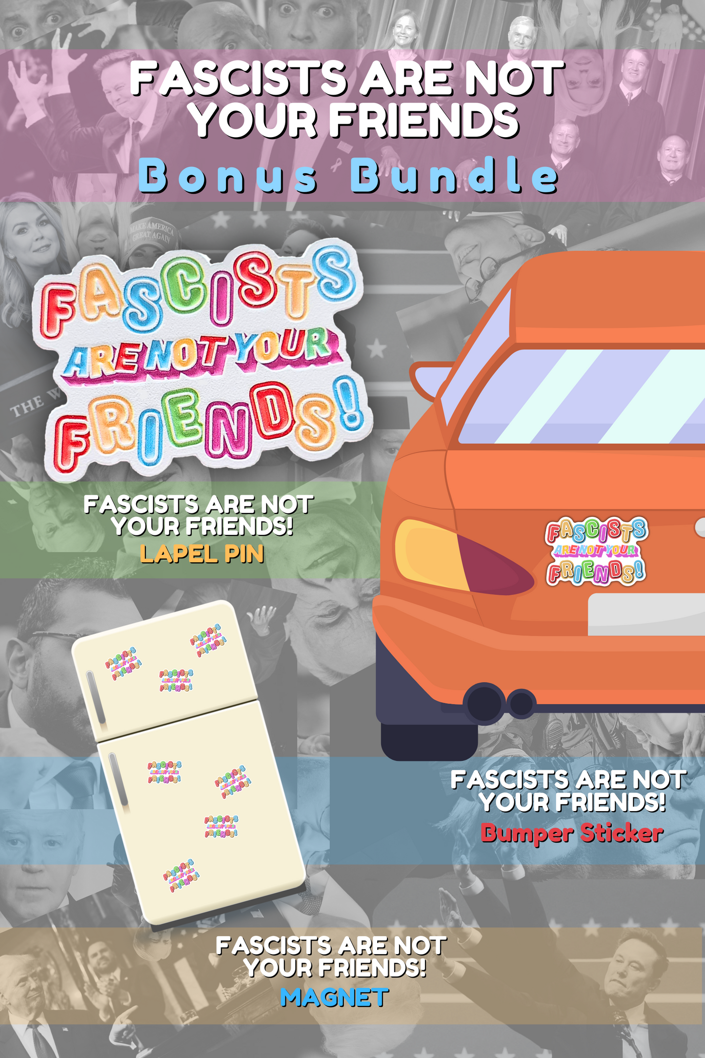 Fascists ARE NOT Your Friends BONUS BUNDLE