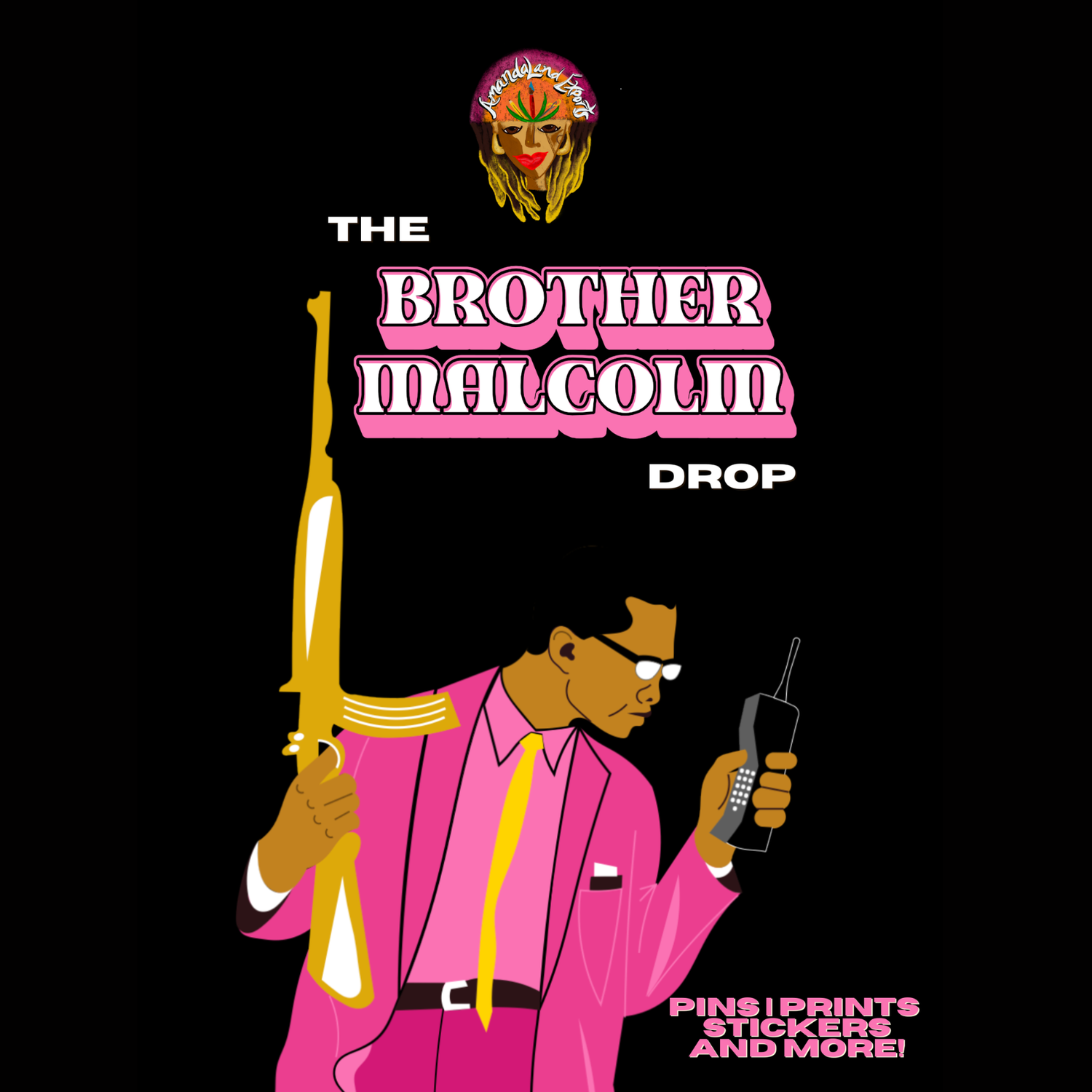 The BROTHER MALCOLM Drop