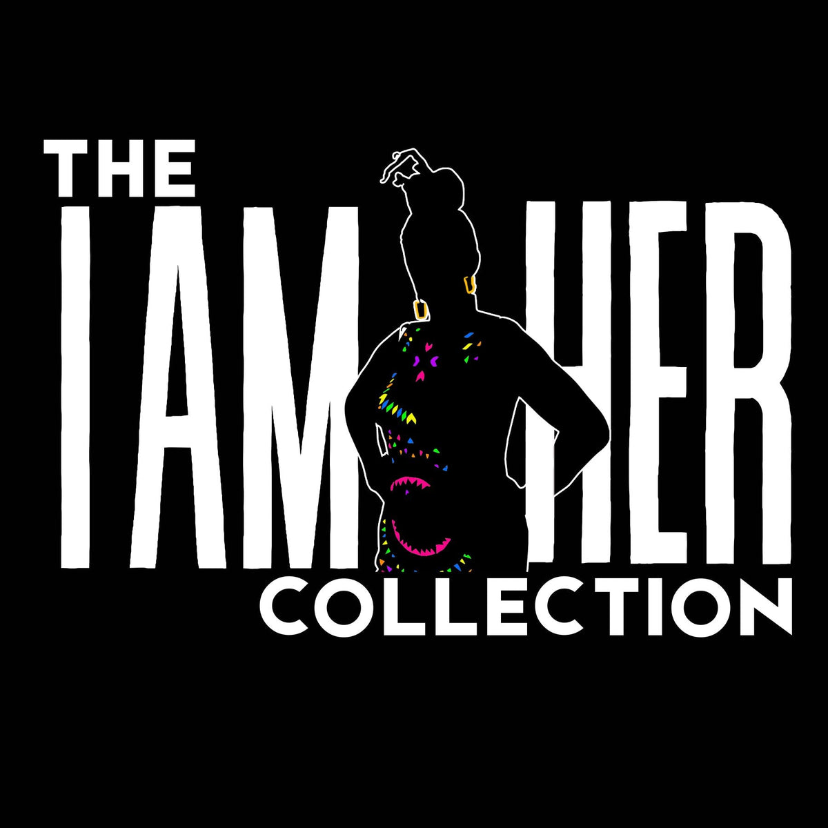 I AM HER Collection