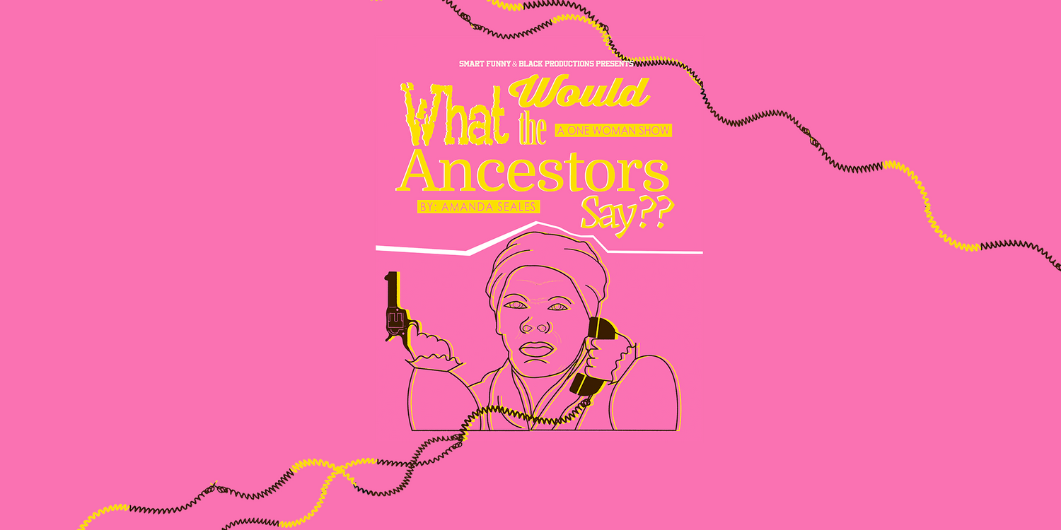 What Would the Ancestors Say?? Specialty Pieces