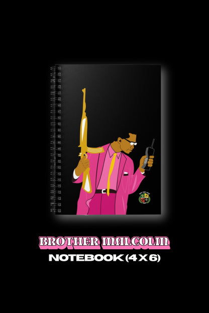 BROTHER MALCOLM Spiral Notebook