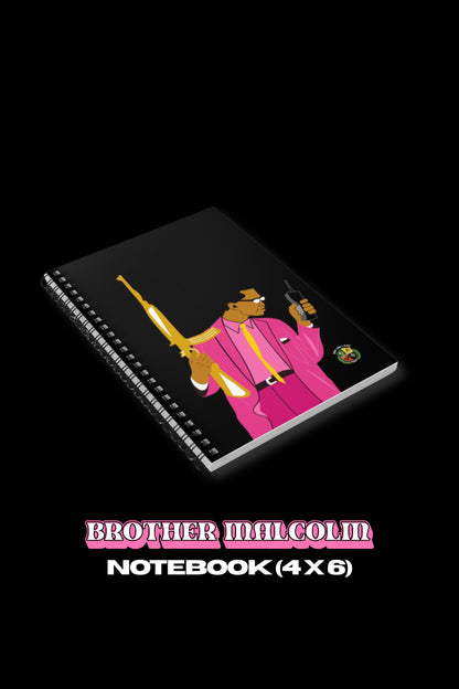 BROTHER MALCOLM Spiral Notebook