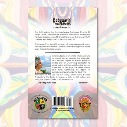Bodywavin' Thru the BS: Crank Dat Thru an SA [PAPERBACK]