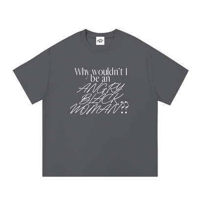 ANGRY BLACK WOMAN tee