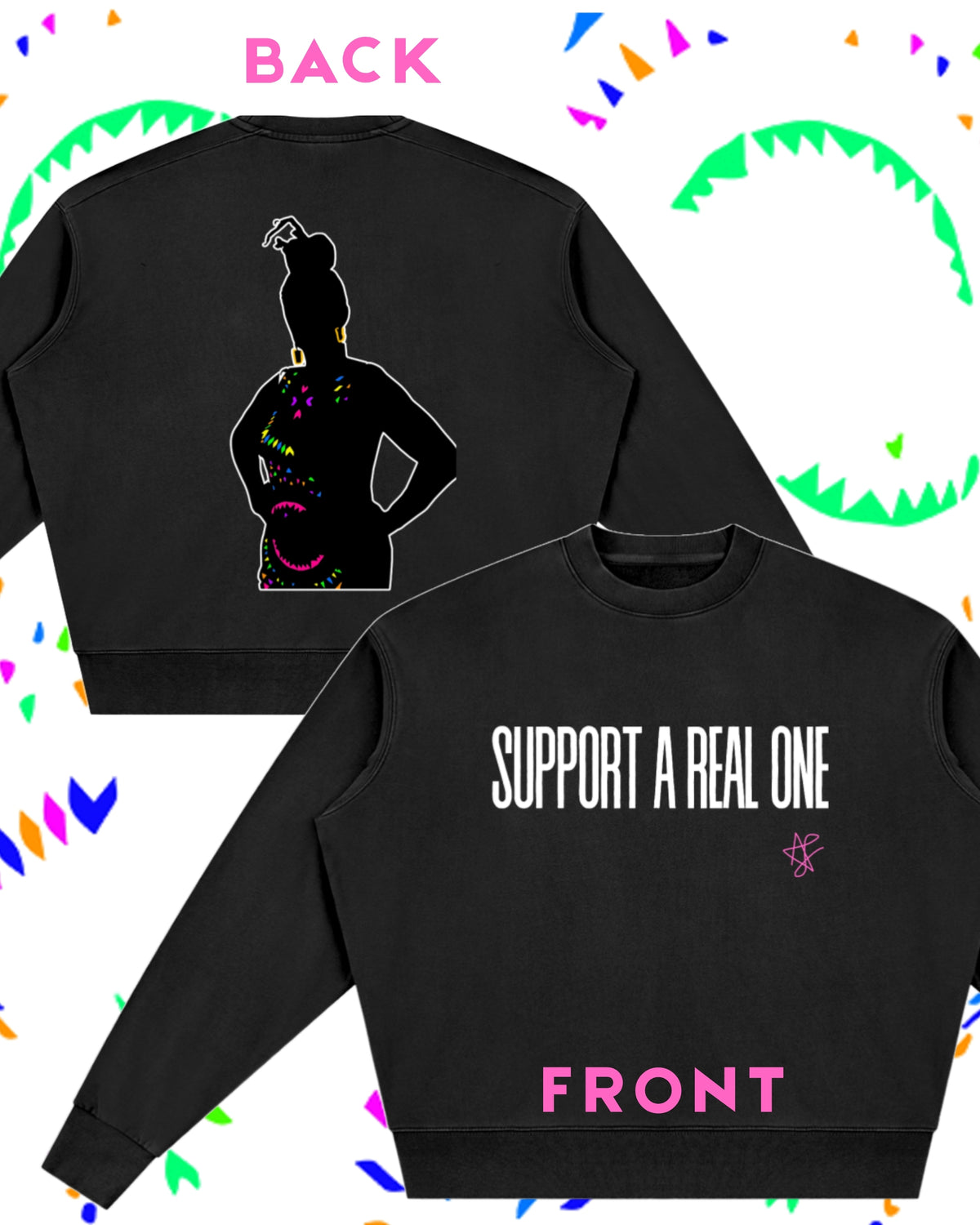 SUPPORT A REAL ONE [OVERSIZED] Crewneck Sweatshirt