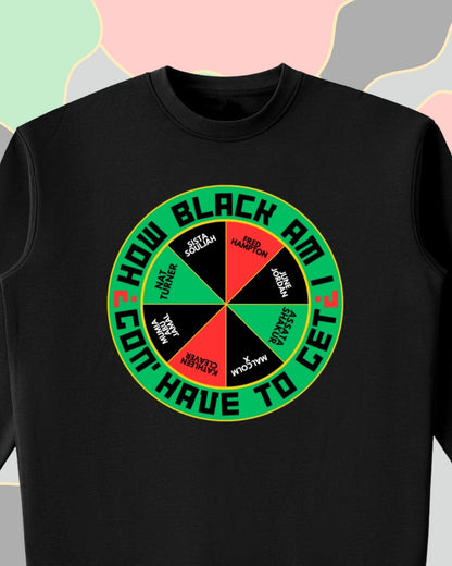 HOW BLACK?? Crewneck Sweatshirt
