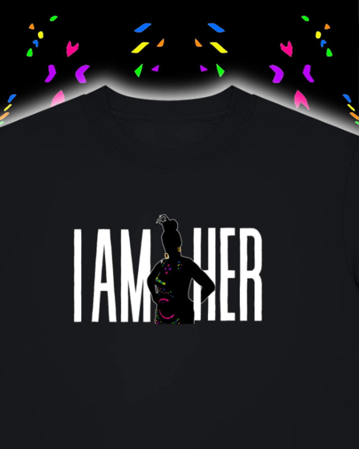 I AM HER [COLORS] Regular T-Shirt