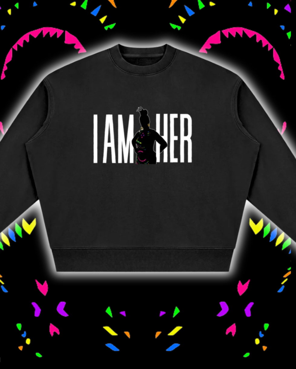 I AM HER [COLORS] Oversized Crewneck Sweatshirt